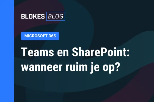 Stappenplan voor het veilig opruimen van verouderde Teams-omgevingen en SharePoint-sites in Microsoft 365 zonder actieve content te verliezen